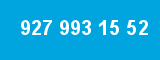 927 993 15 52